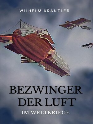 cover image of Bezwinger der Luft im Weltkriege